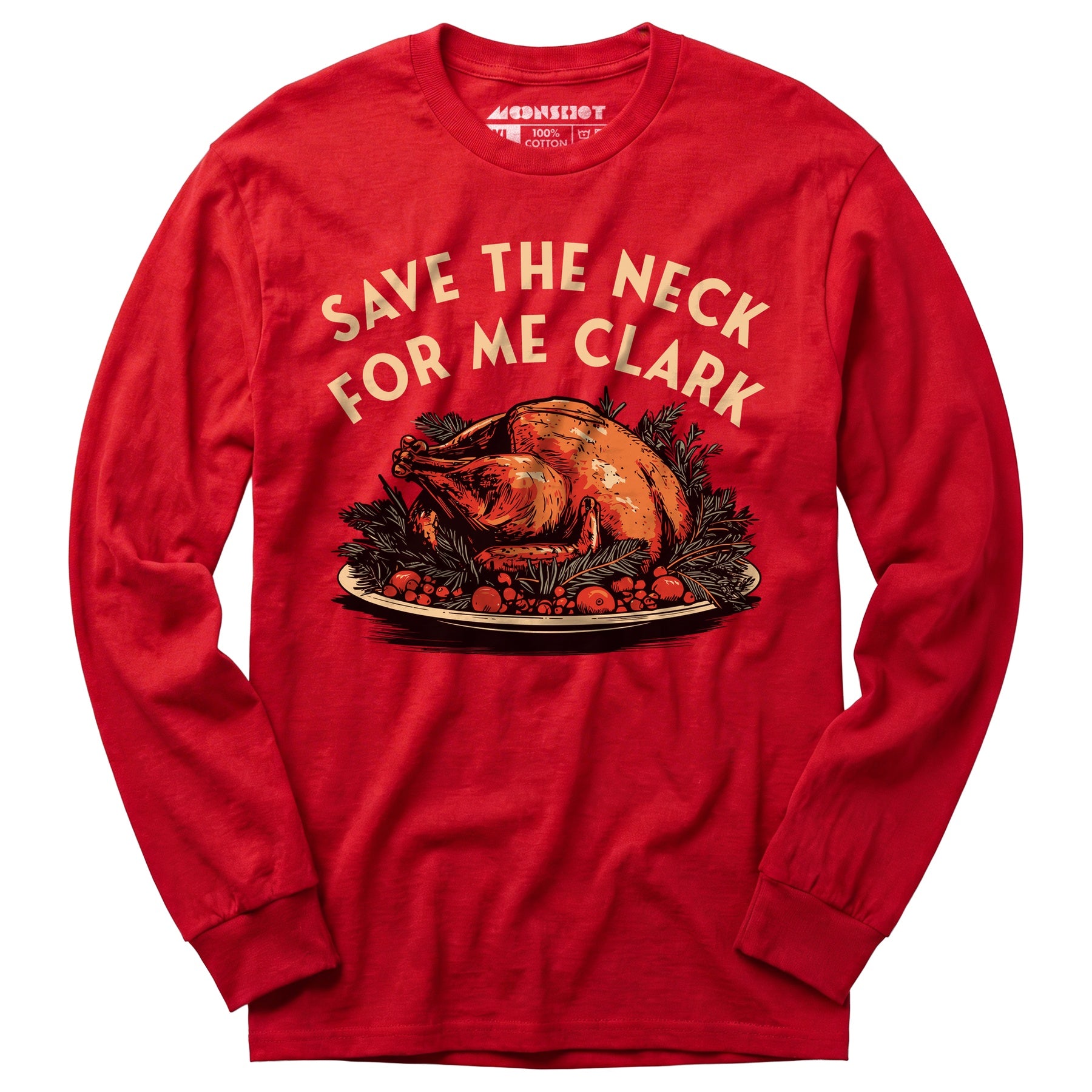 Save the Neck For Me Clark - Long Sleeve T-Shirt