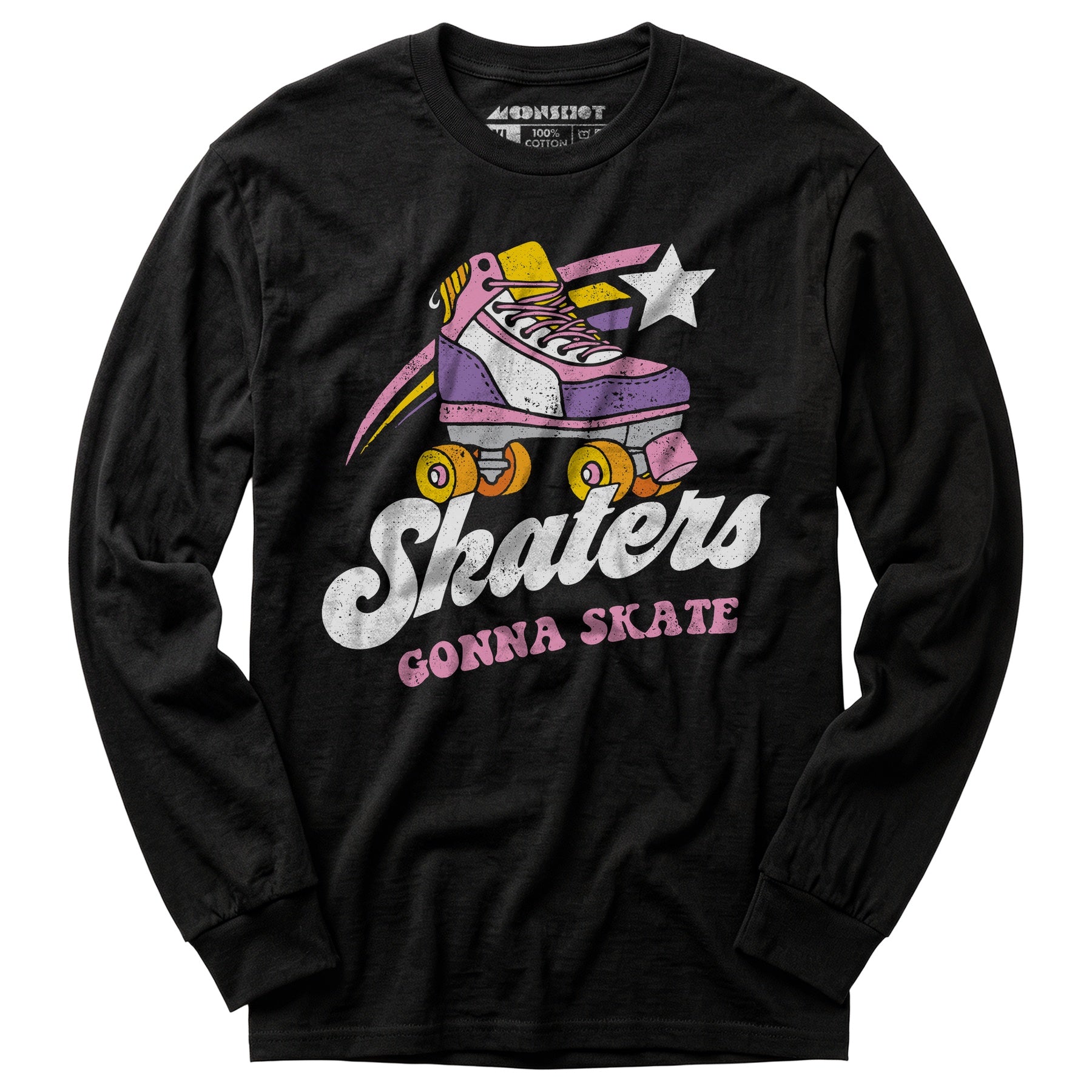 Skaters Gonna Skate - Long Sleeve T-Shirt
