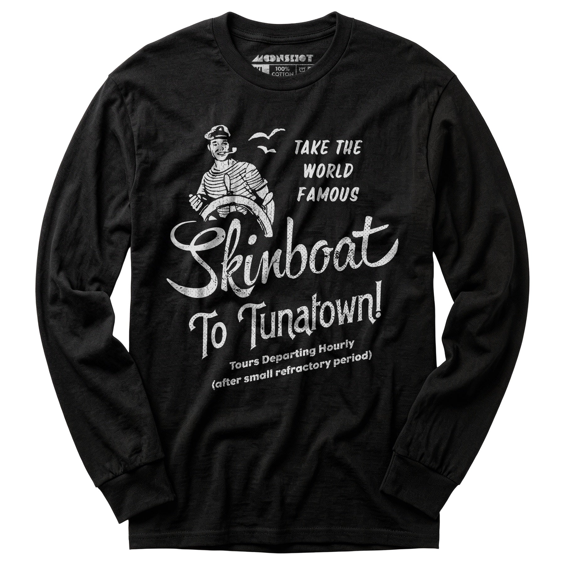 Skinboat to Tuna Town - Long Sleeve T-Shirt