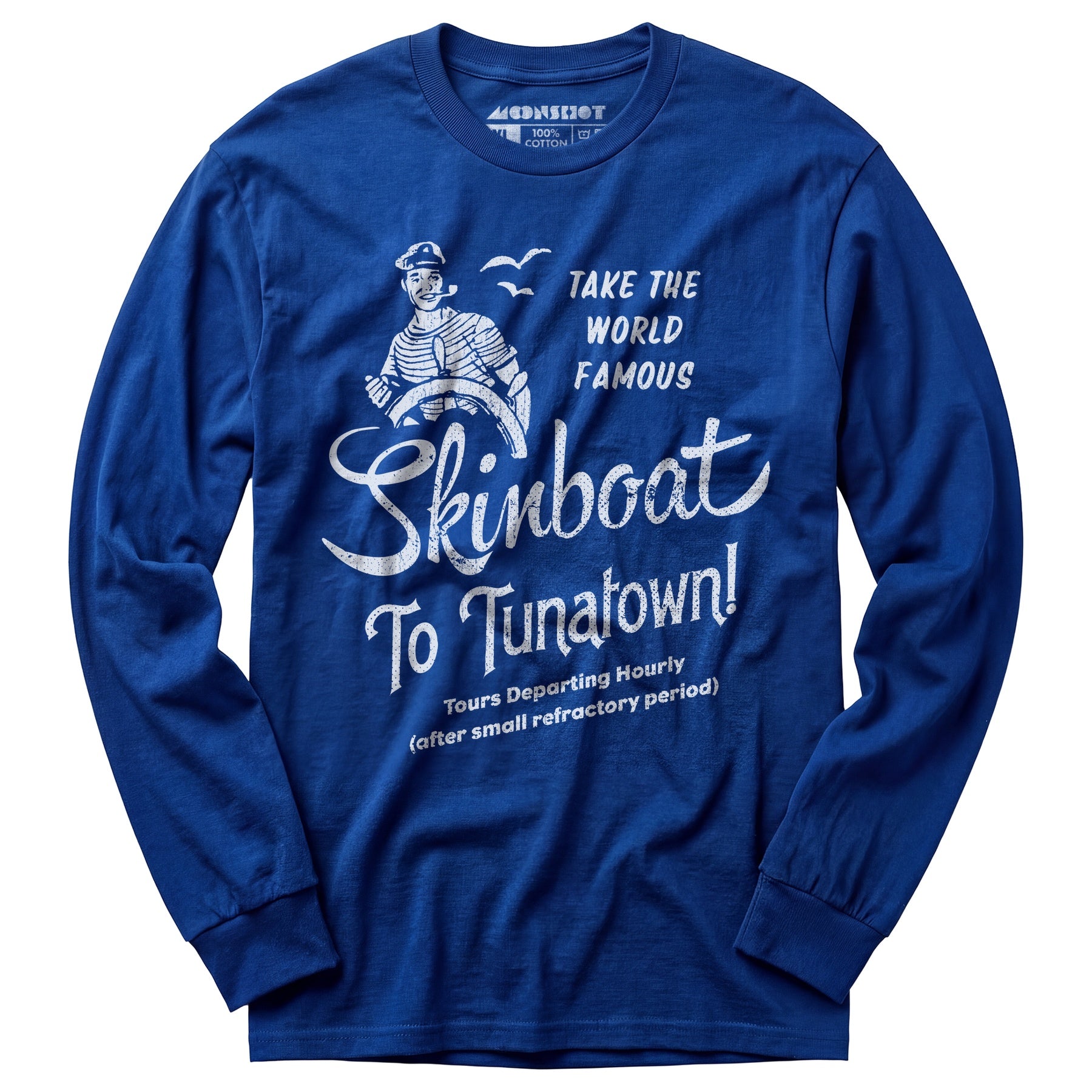 Skinboat to Tuna Town - Long Sleeve T-Shirt