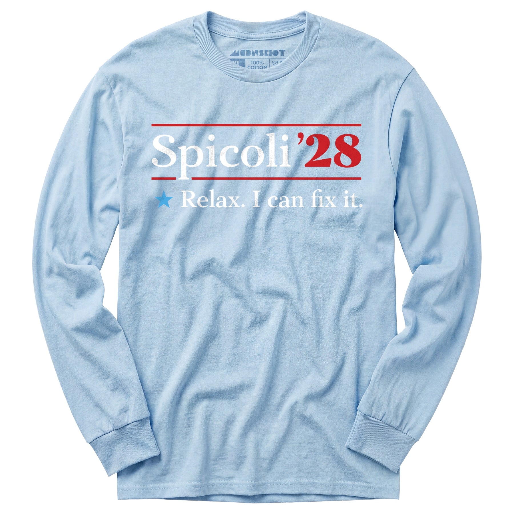 Spicoli 2028 - Relax, I Can Fix It - Long Sleeve T-Shirt