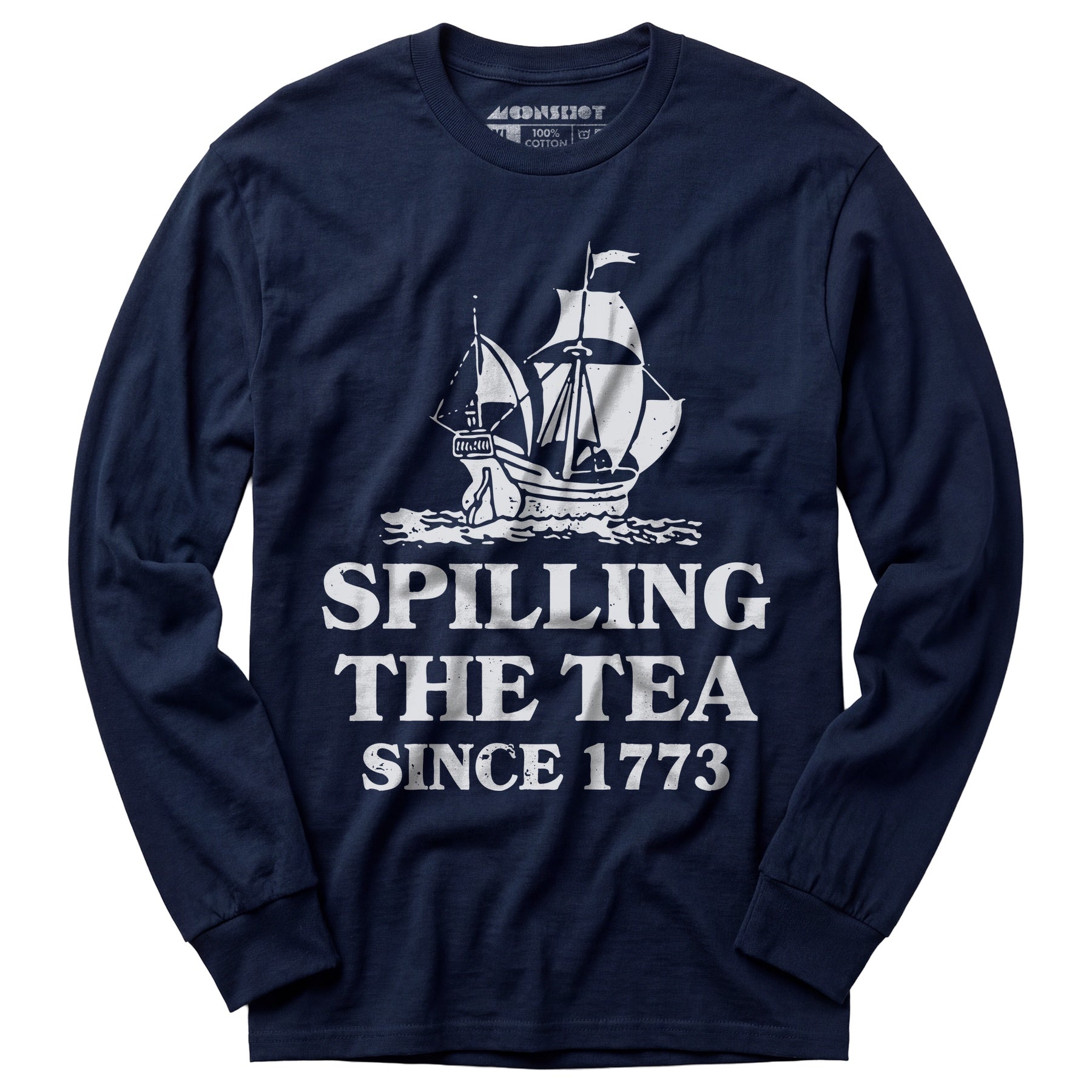 Spilling The Tea Since 1773 - Long Sleeve T-Shirt
