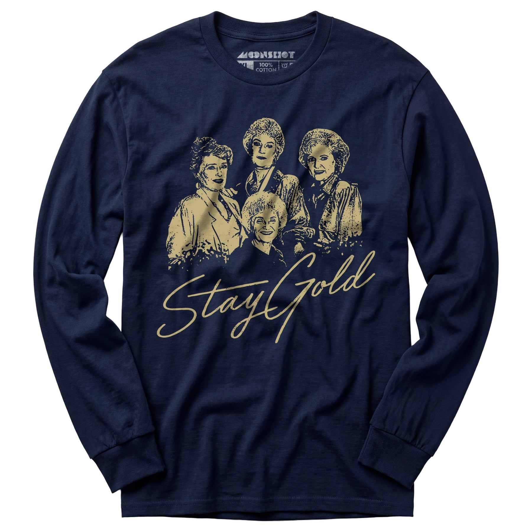 Stay Gold - Long Sleeve T-Shirt