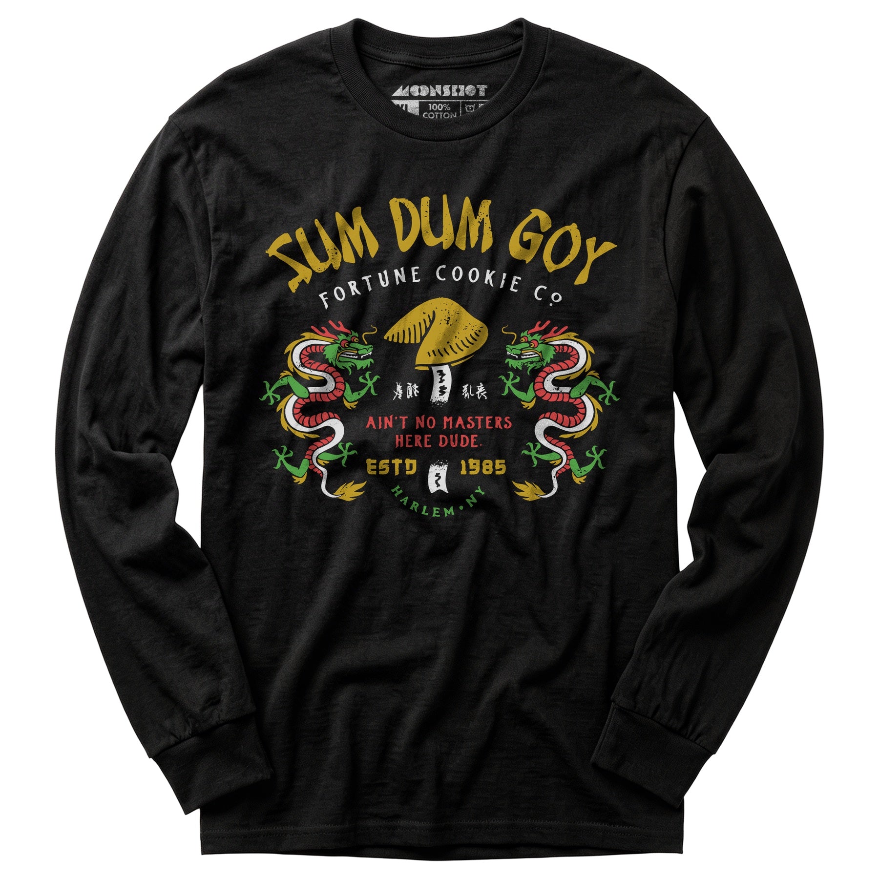Sum Dum Goy Fortune Cookie Co. - Last Dragon - Long Sleeve T-Shirt