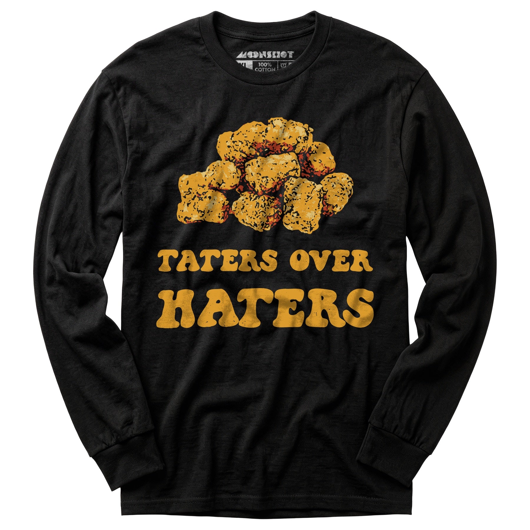 Taters Over Haters - Long Sleeve T-Shirt