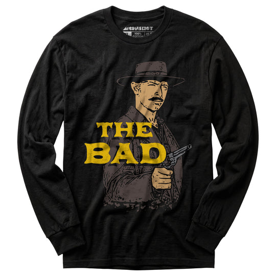 The Bad - Long Sleeve T-Shirt