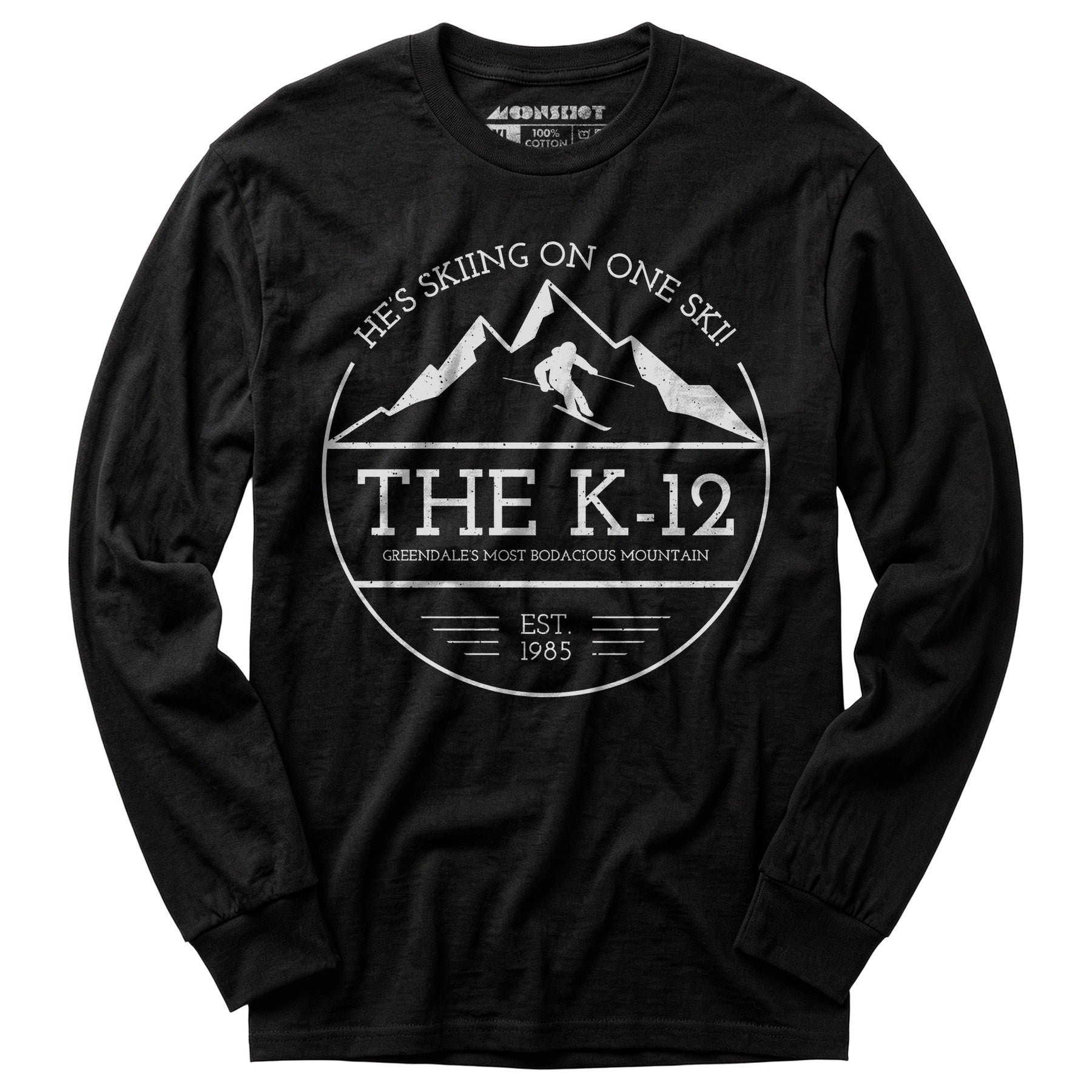 The K-12 He's Skiing on One Ski - Long Sleeve T-Shirt