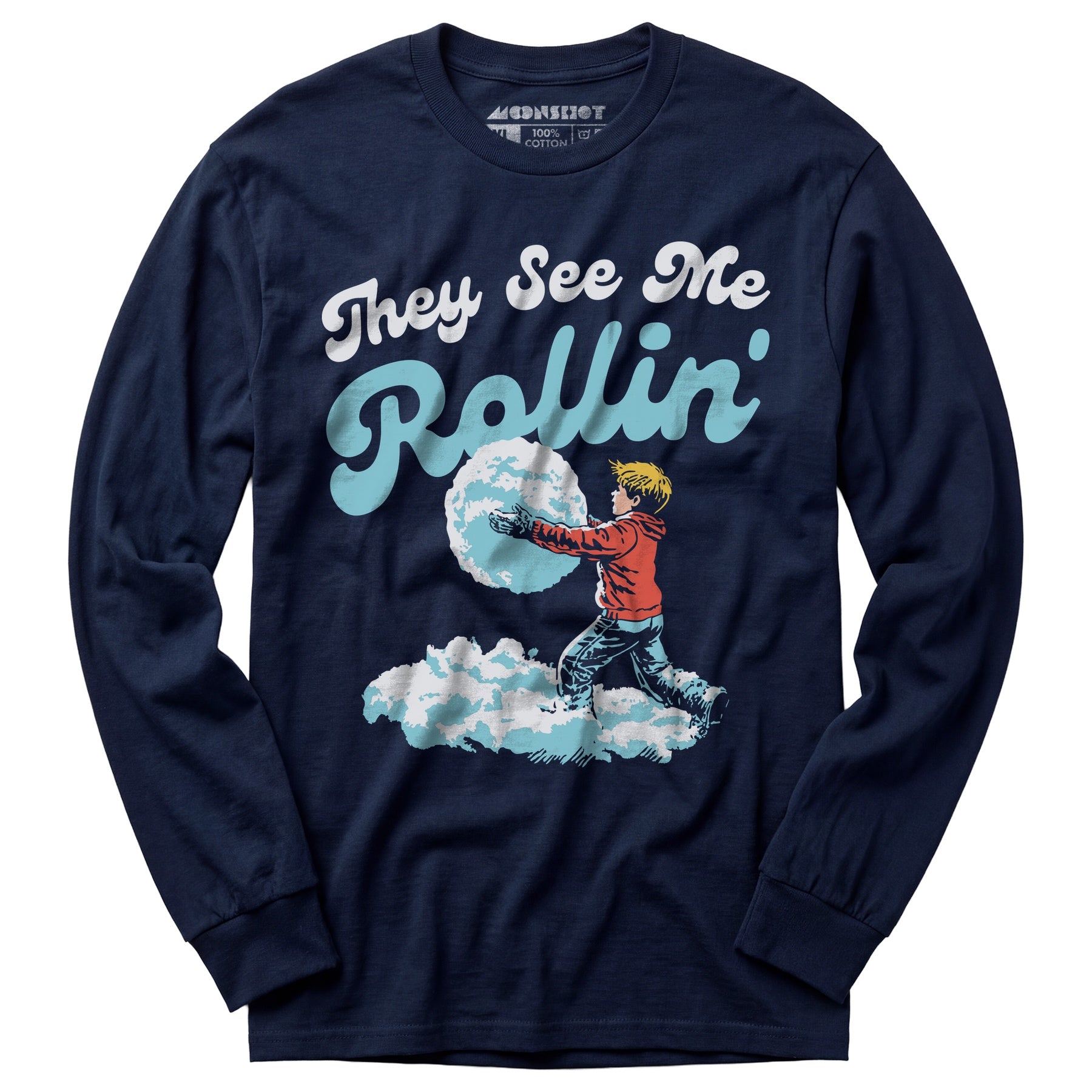 They See Me Rollin' Snowball - Long Sleeve T-Shirt