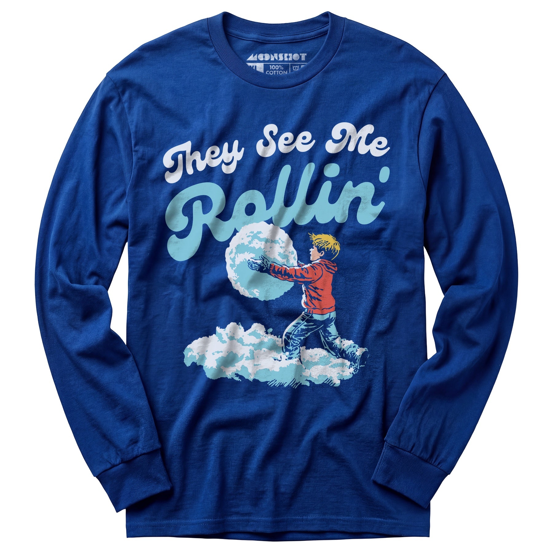 They See Me Rollin' Snowball - Long Sleeve T-Shirt