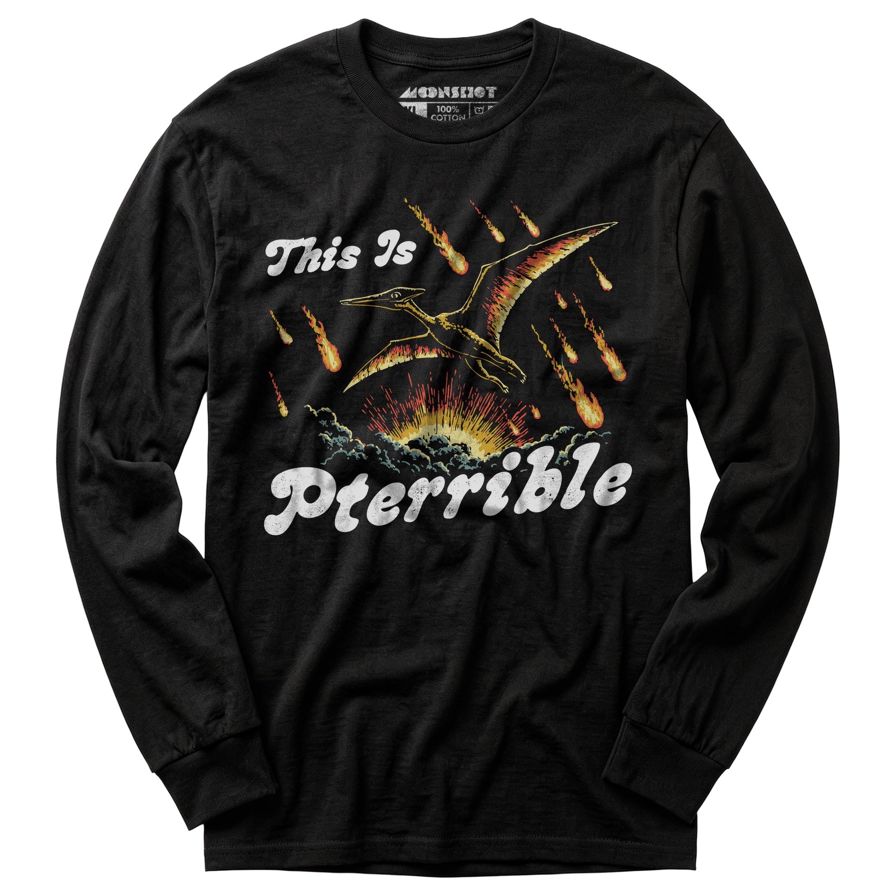 This is Pterrible - Long Sleeve T-Shirt