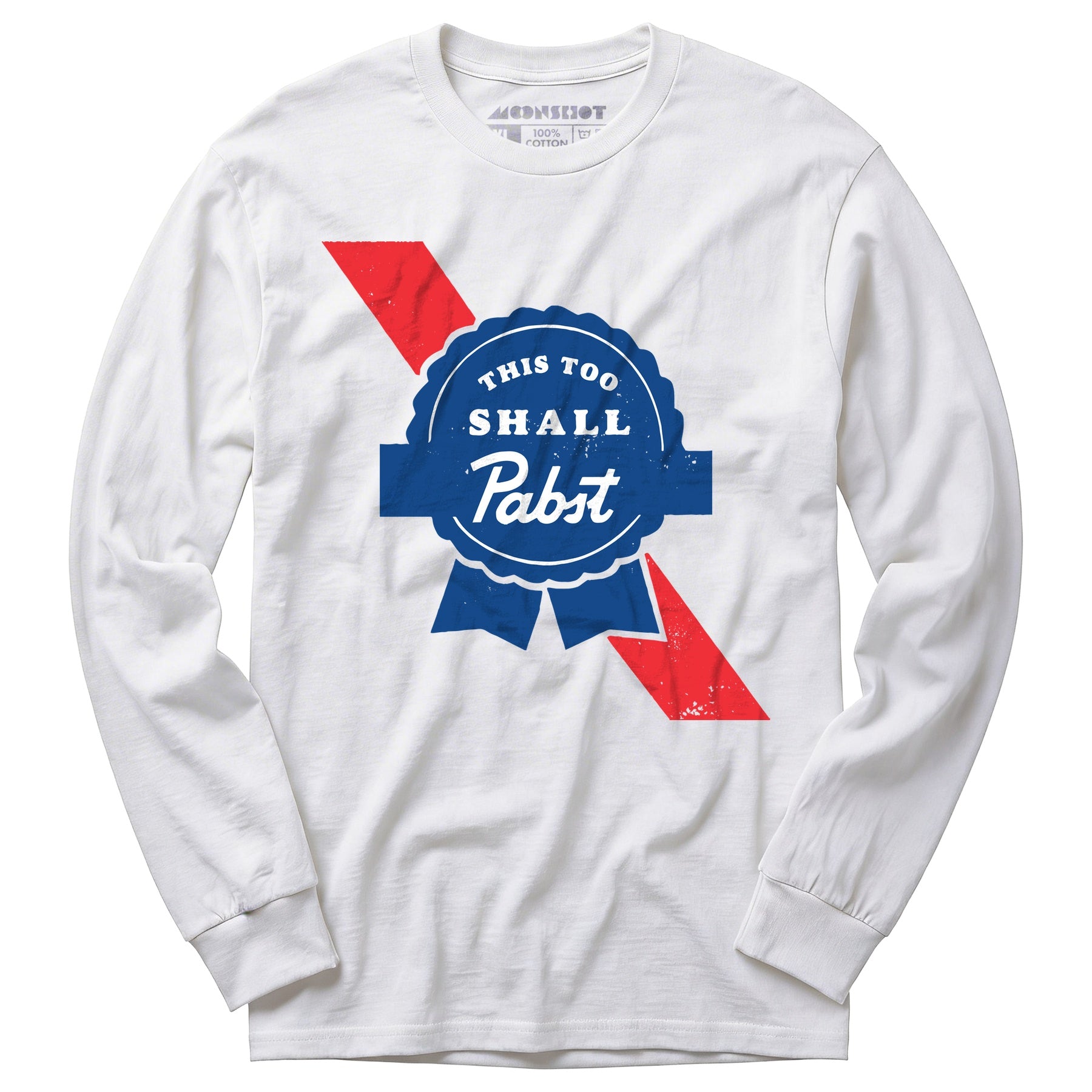 This Too Shall Pabst - Long Sleeve T-Shirt