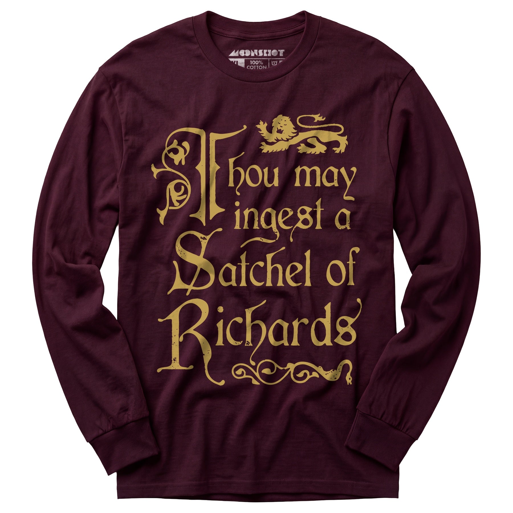 Thou May Ingest a Satchel of Richards - Long Sleeve T-Shirt