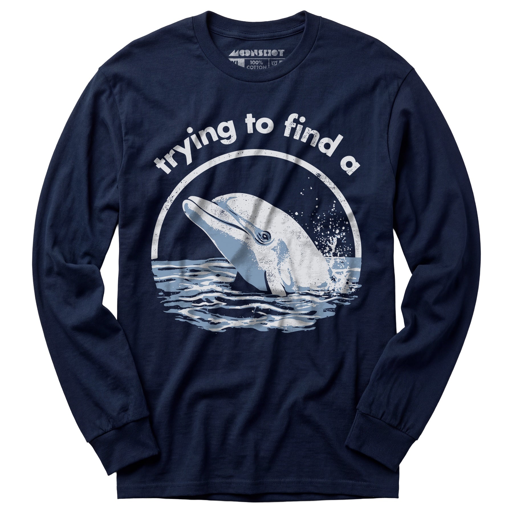 Trying to Find a Porpoise - Long Sleeve T-Shirt