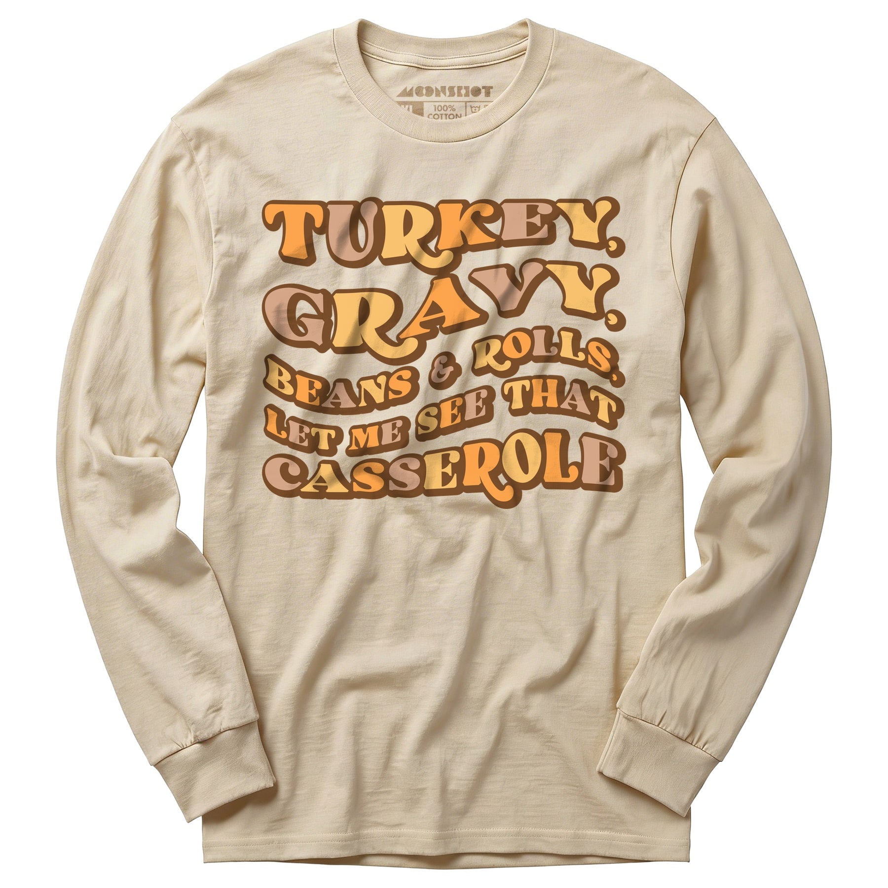 Turkey, Gravy, Beans & Rolls - Long Sleeve T-Shirt