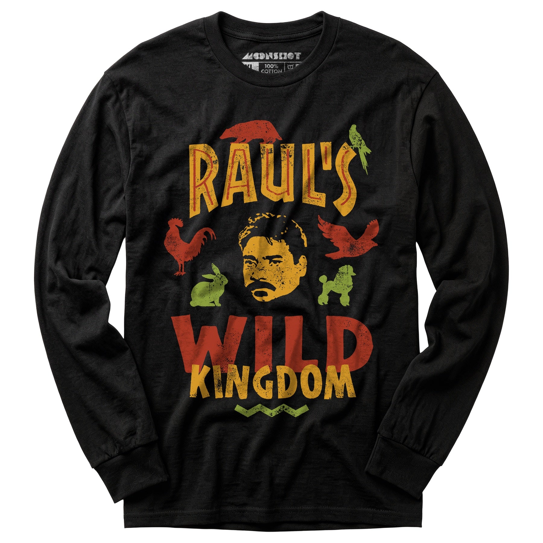 UHF Raul's Wild Kingdom - Long Sleeve T-Shirt