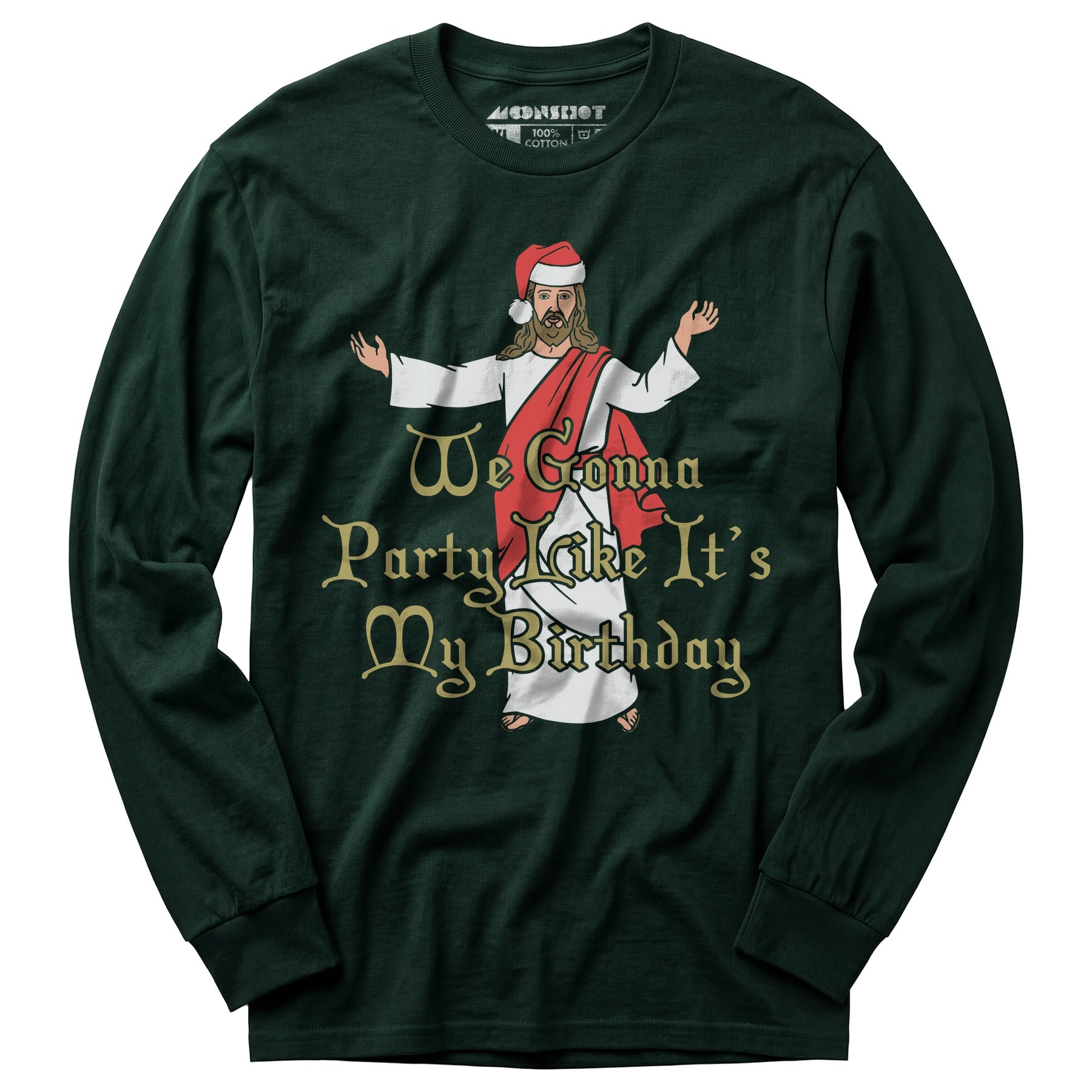We Gonna Party Like It's My Birthday - Long Sleeve T-Shirt