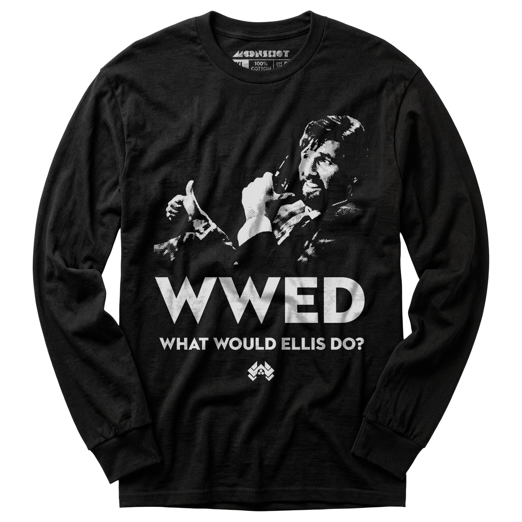 What Would Ellis Do - Funny Die Hard - Long Sleeve T-Shirt
