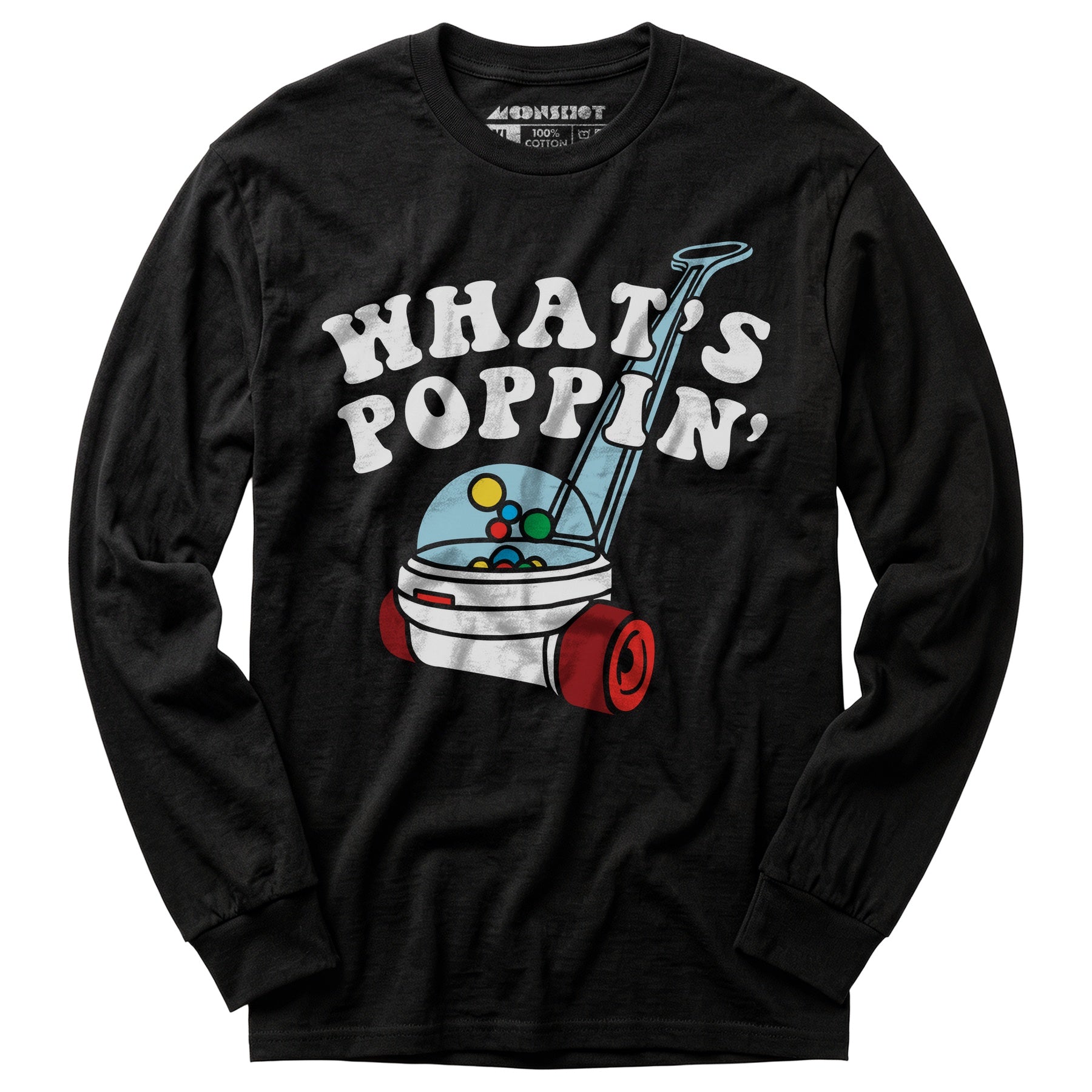 What's Poppin' - Long Sleeve T-Shirt