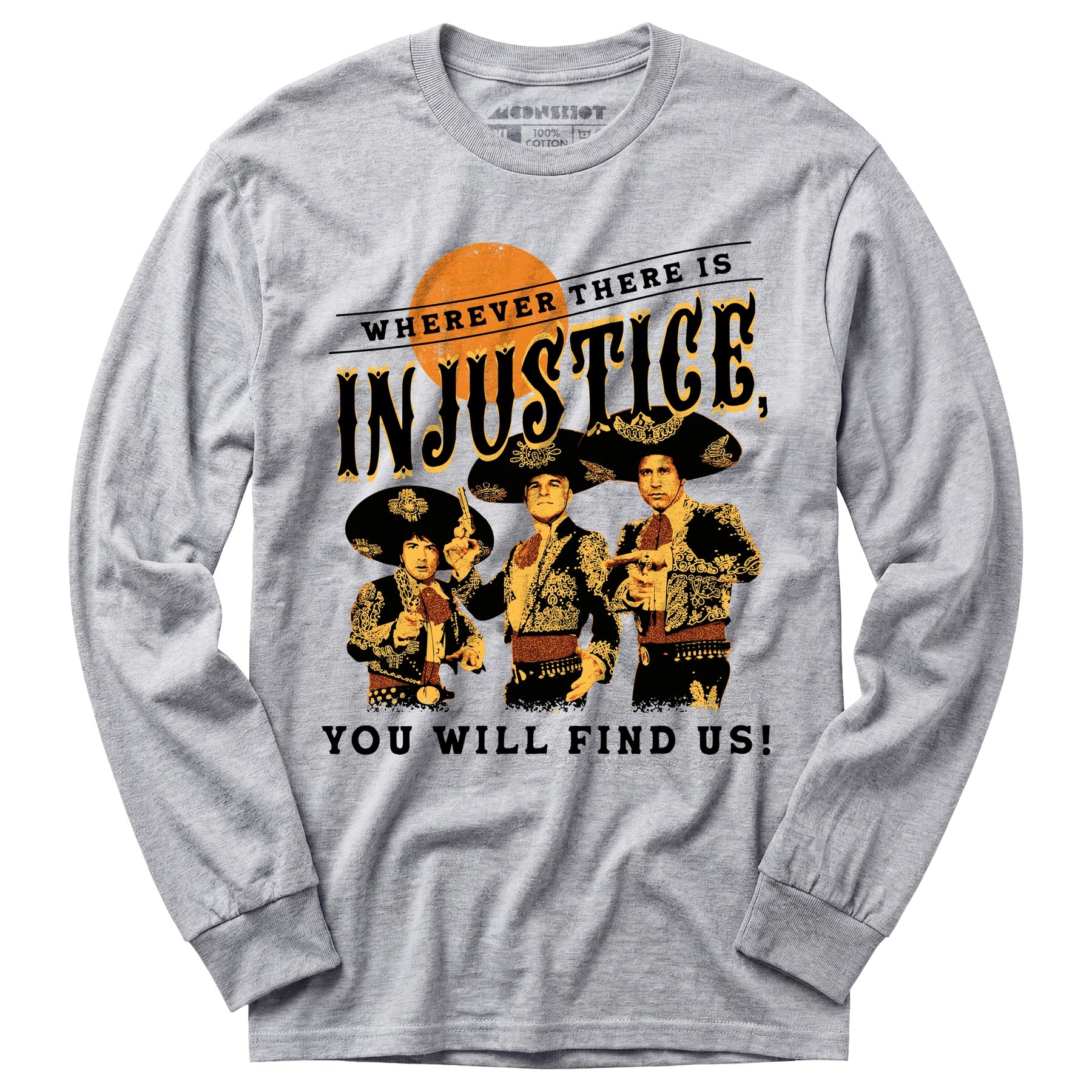 Wherever There is Injustice - Long Sleeve T-Shirt