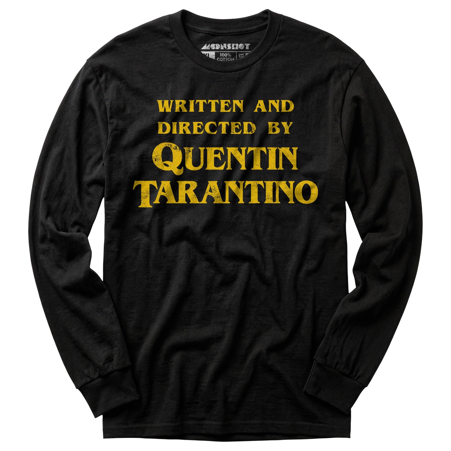 Written and Directed by Quentin Tarantino - Long Sleeve T-Shirt