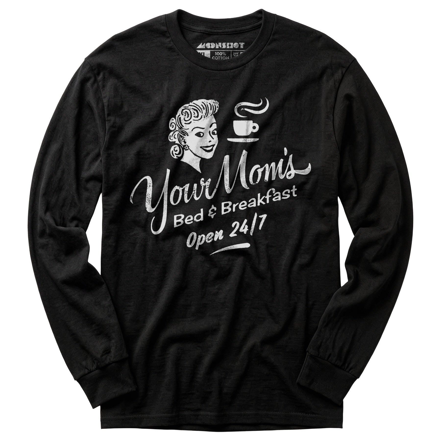 Your Mom's Bed & Breakfast - Long Sleeve T-Shirt
