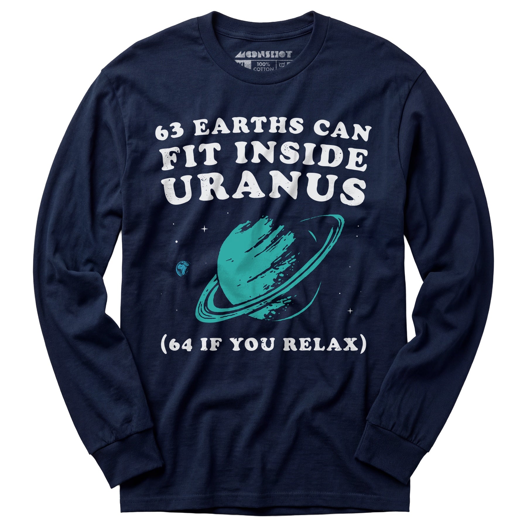 63 Earths Can Fit Inside Uranus - Long Sleeve T-Shirt