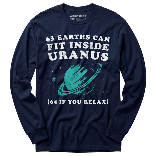 63 Earths Can Fit Inside Uranus - Long Sleeve T-Shirt