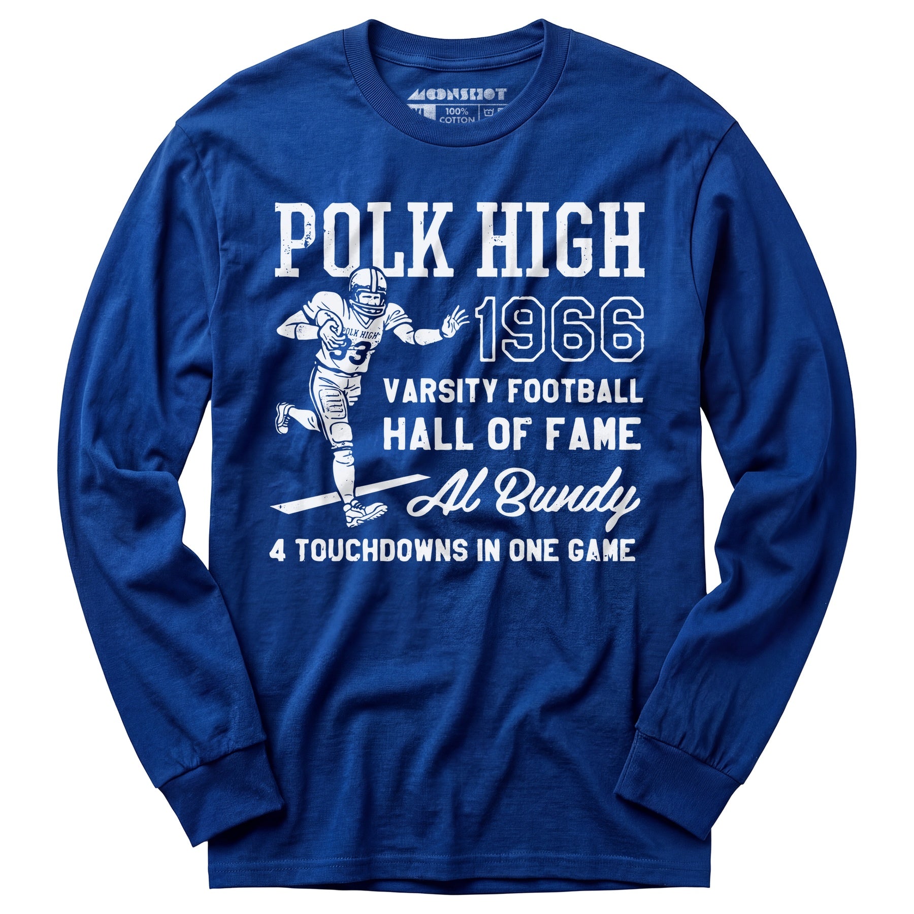 Al Bundy - 1966 Polk High Varsity Football Hall of Fame - Long Sleeve T-Shirt