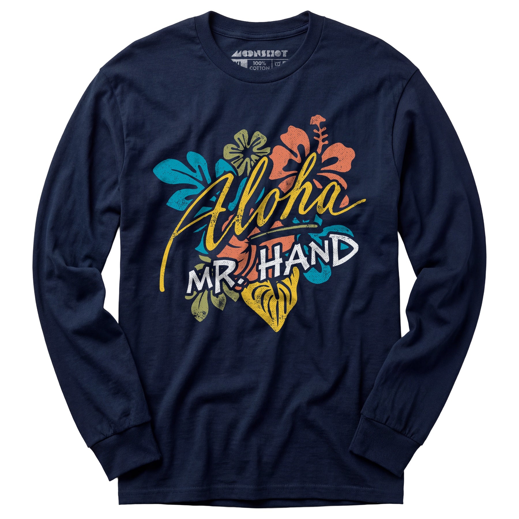 Aloha Mr. Hand - Long Sleeve T-Shirt