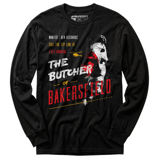 Ben Richards - Butcher of Bakersfield - Long Sleeve T-Shirt