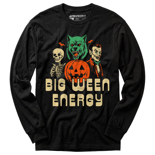 Big Ween Energy - Long Sleeve T-Shirt