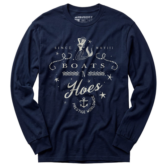 Boats n Hoes - Long Sleeve T-Shirt