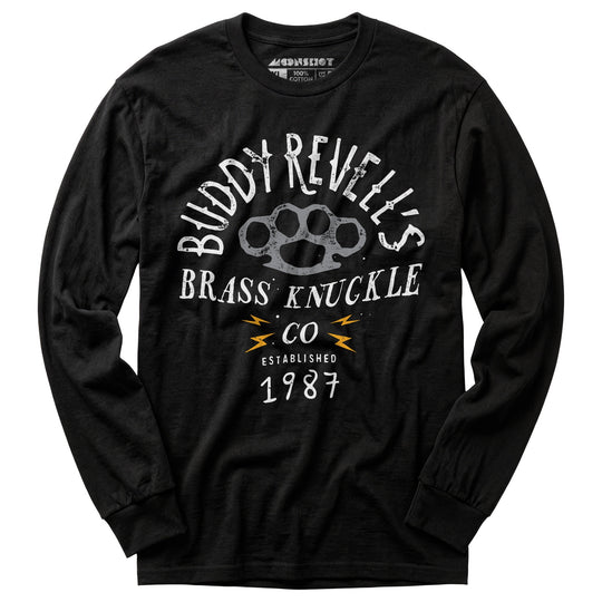 Buddy Revell's Brass Knuckle Co. - Long Sleeve T-Shirt