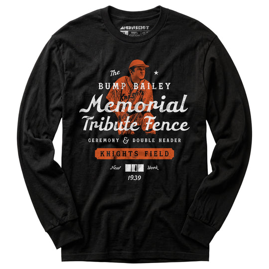 Bump Bailey Memorial Tribute Fence - Long Sleeve T-Shirt