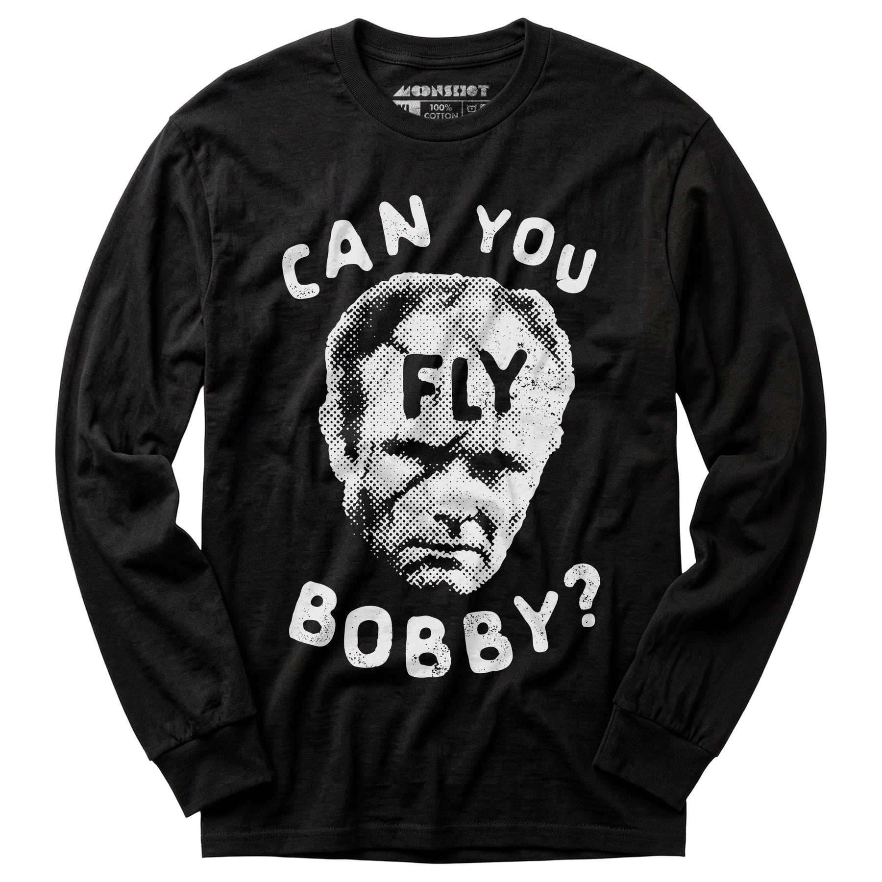Can You Fly Bobby - Robocop - Long Sleeve T-Shirt