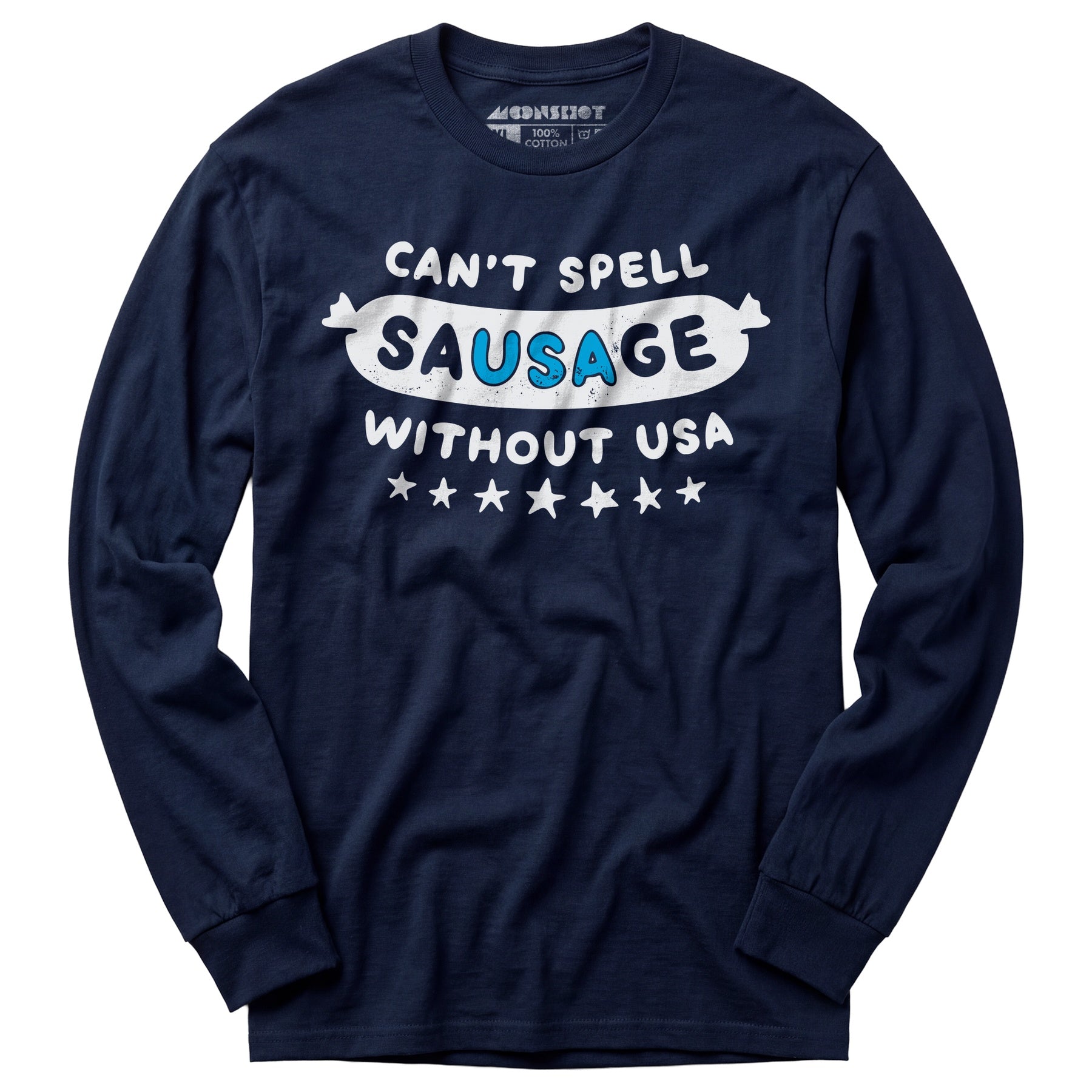Can't Spell Sausage Without USA - Long Sleeve T-Shirt