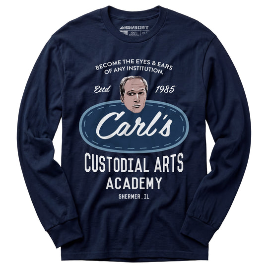 Carl's Custodial Arts Academy - Breakfast Club - Long Sleeve T-Shirt