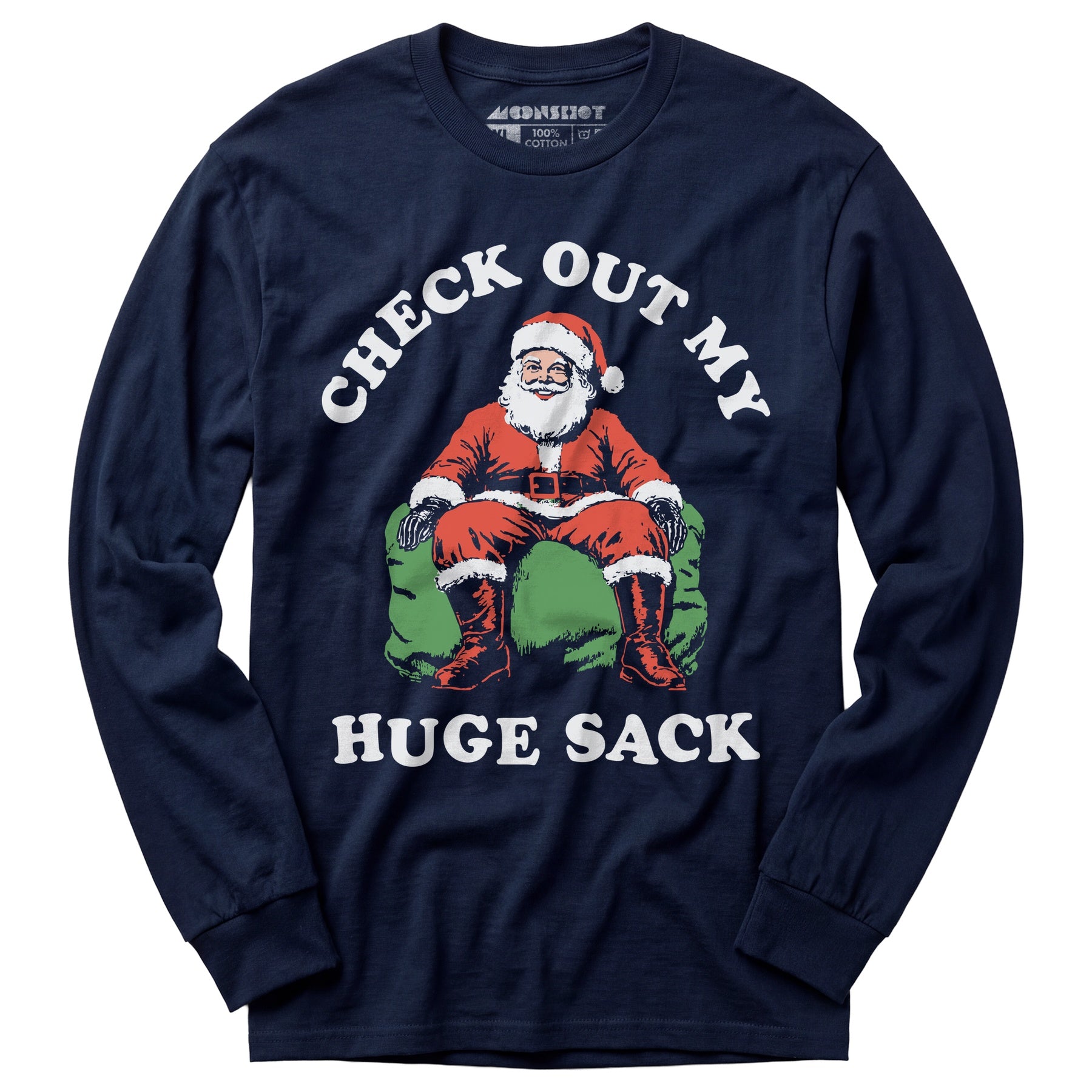 Check Out My Huge Sack - Long Sleeve T-Shirt