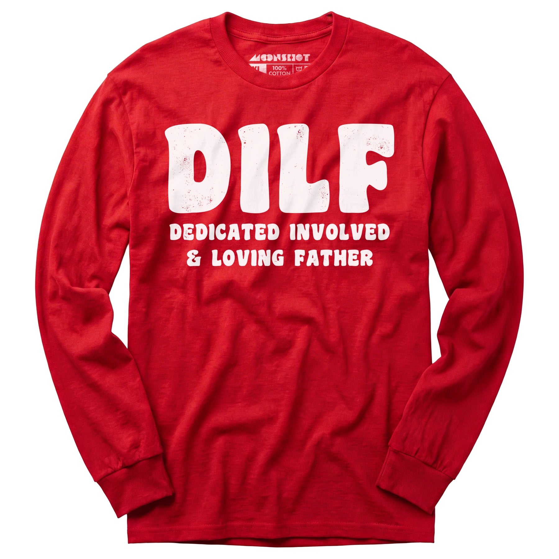 Dedicated Involved Loving Father - Long Sleeve T-Shirt