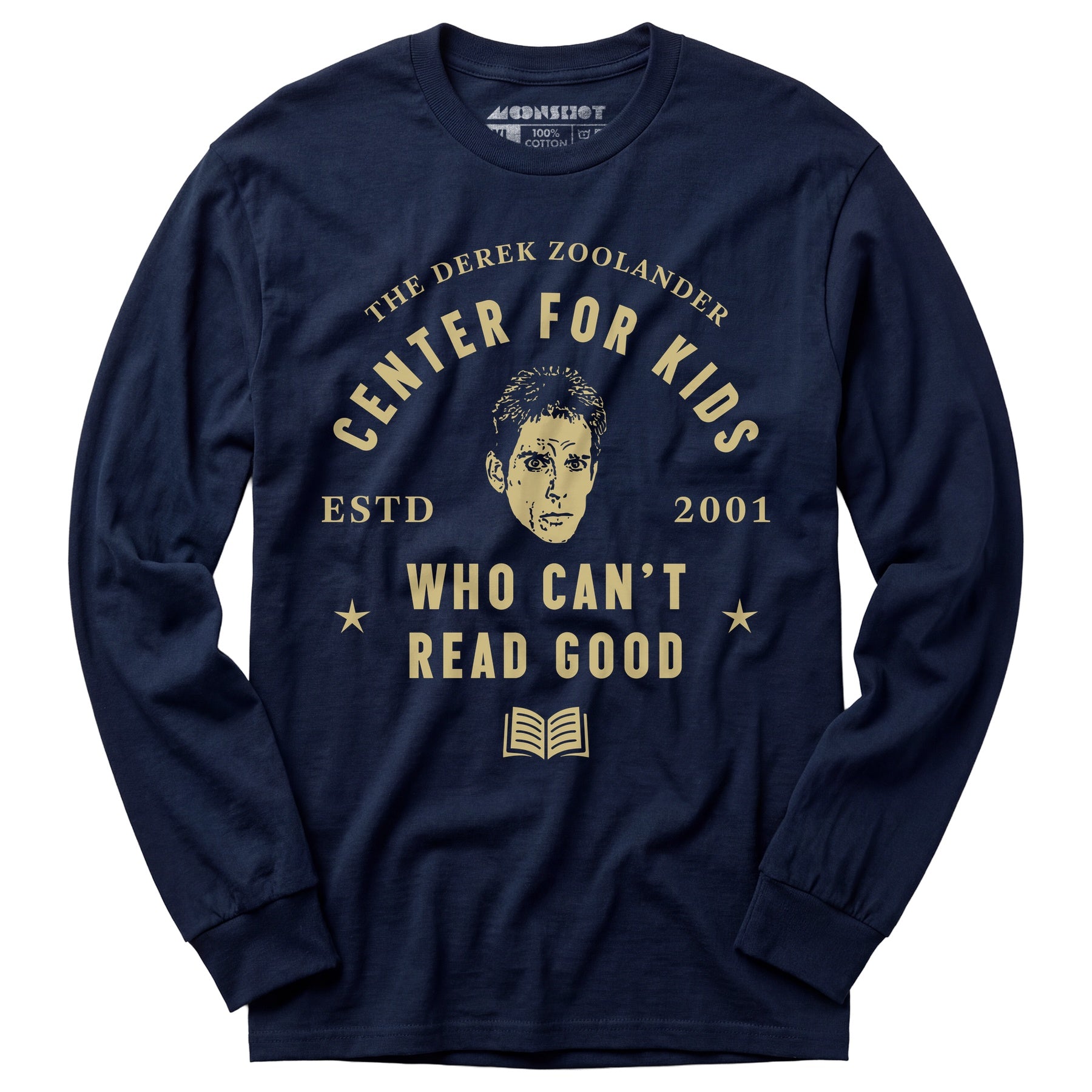 Derek Zoolander Center for Kids Who Can't Read Good - Long Sleeve T-Shirt