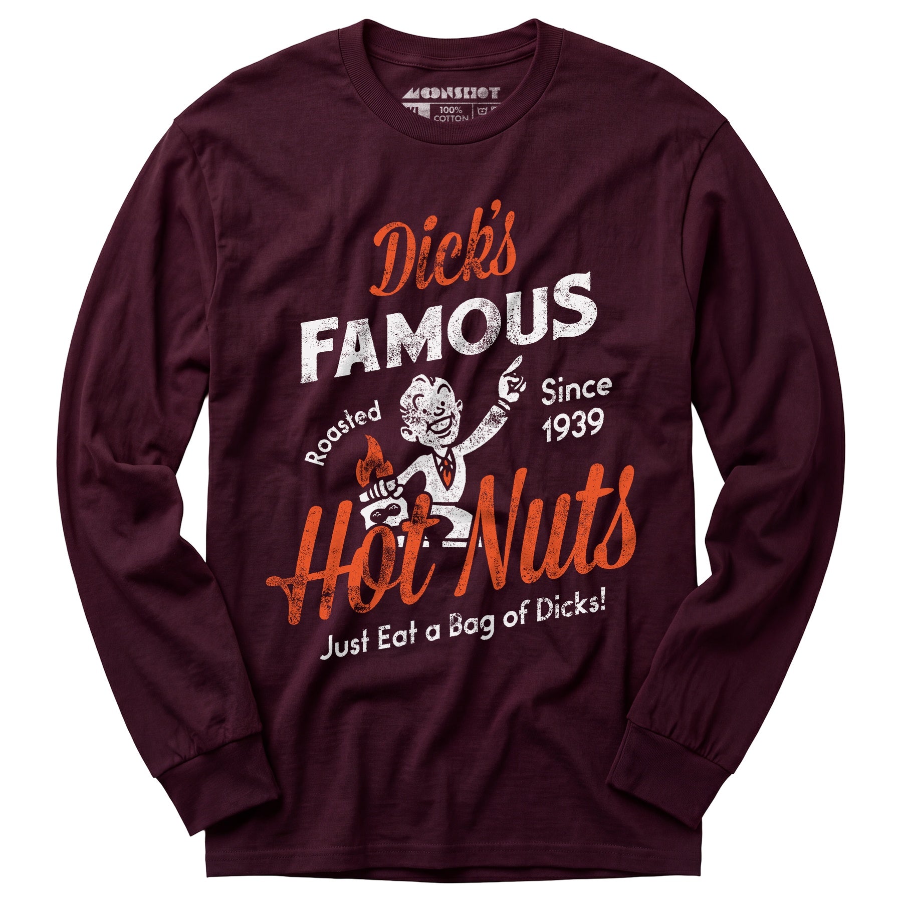 Dick's Famous Hot Nuts - Long Sleeve T-Shirt