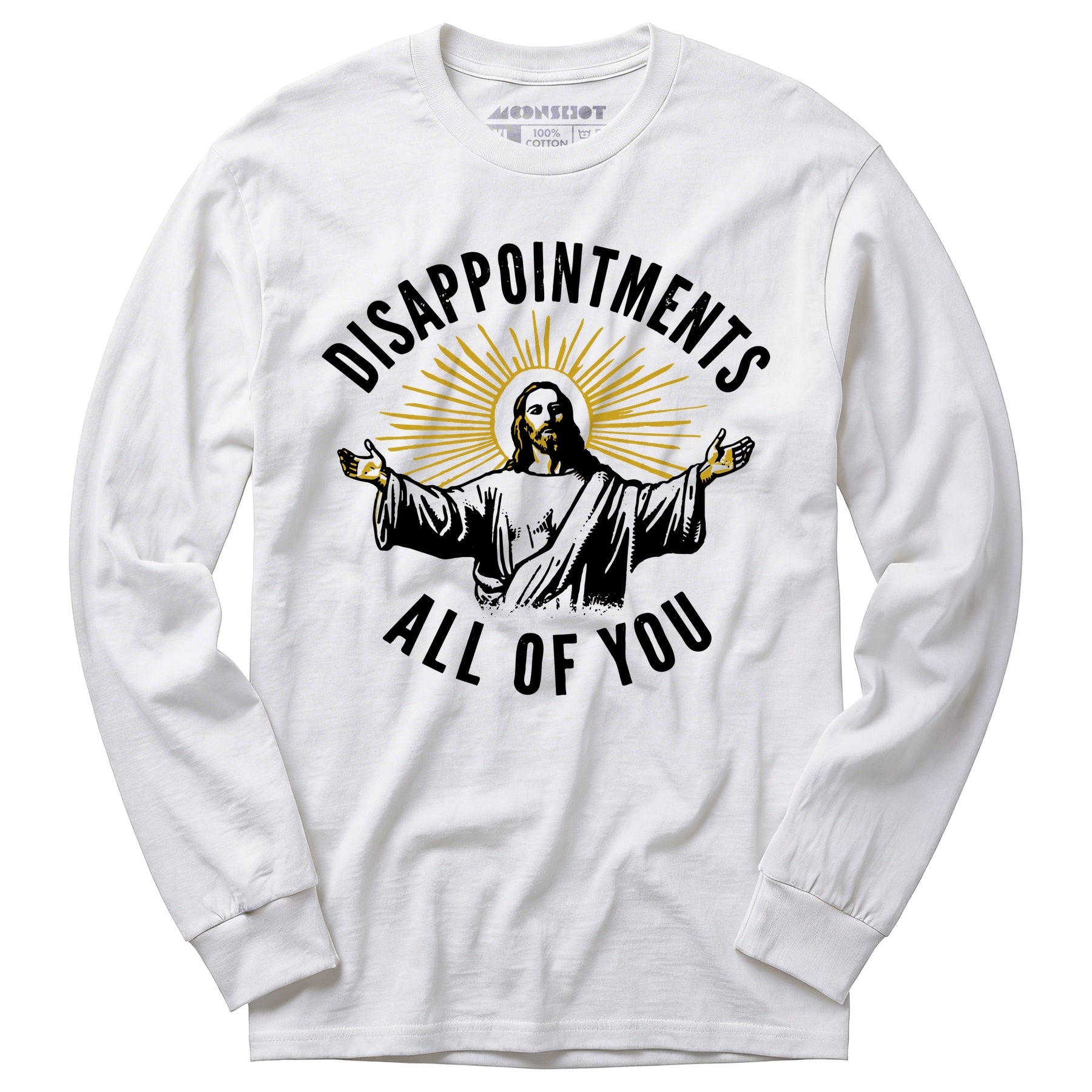 Disappointments All of You - Long Sleeve T-Shirt
