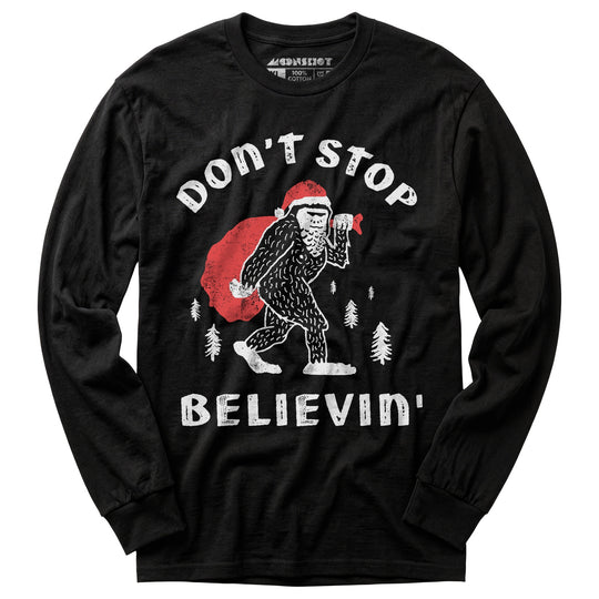Don't Stop Believin' - Long Sleeve T-Shirt