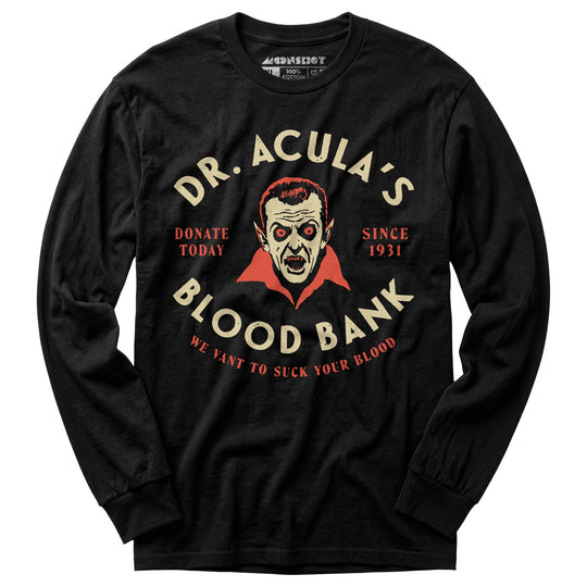 Dr. Acula's Blood Bank - Long Sleeve T-Shirt