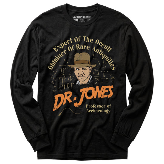 Dr. Jones Professor of Archaeology - Long Sleeve T-Shirt