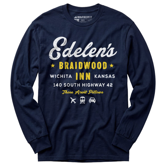 Edelen's Braidwood Inn - Long Sleeve T-Shirt
