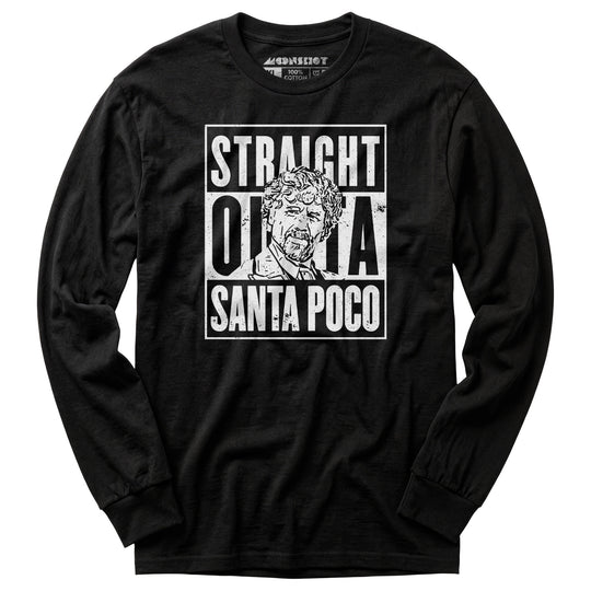 El Guapo - Straight Outta Santa Poco - Long Sleeve T-Shirt