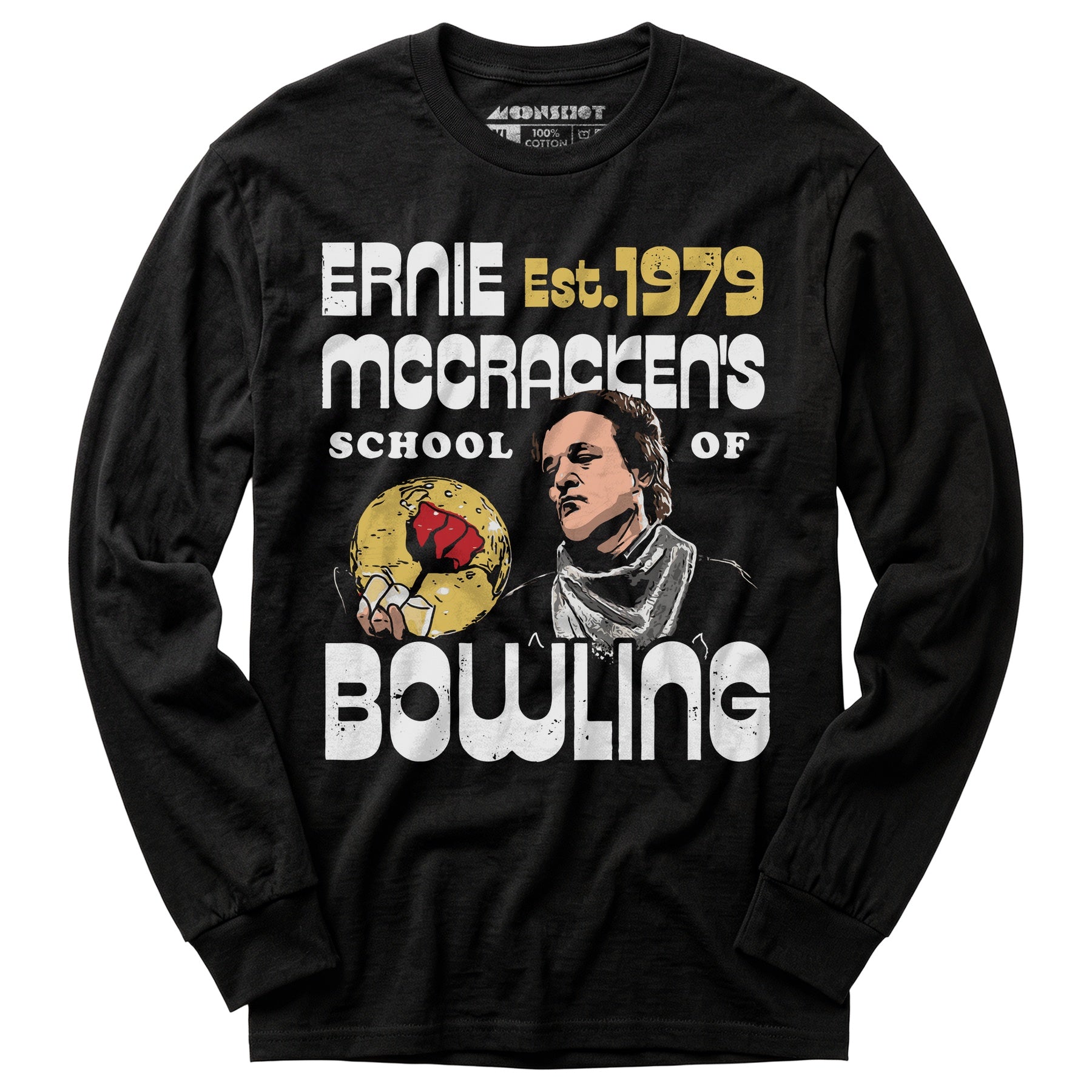 Ernie McCracken's School of Bowling - Long Sleeve T-Shirt