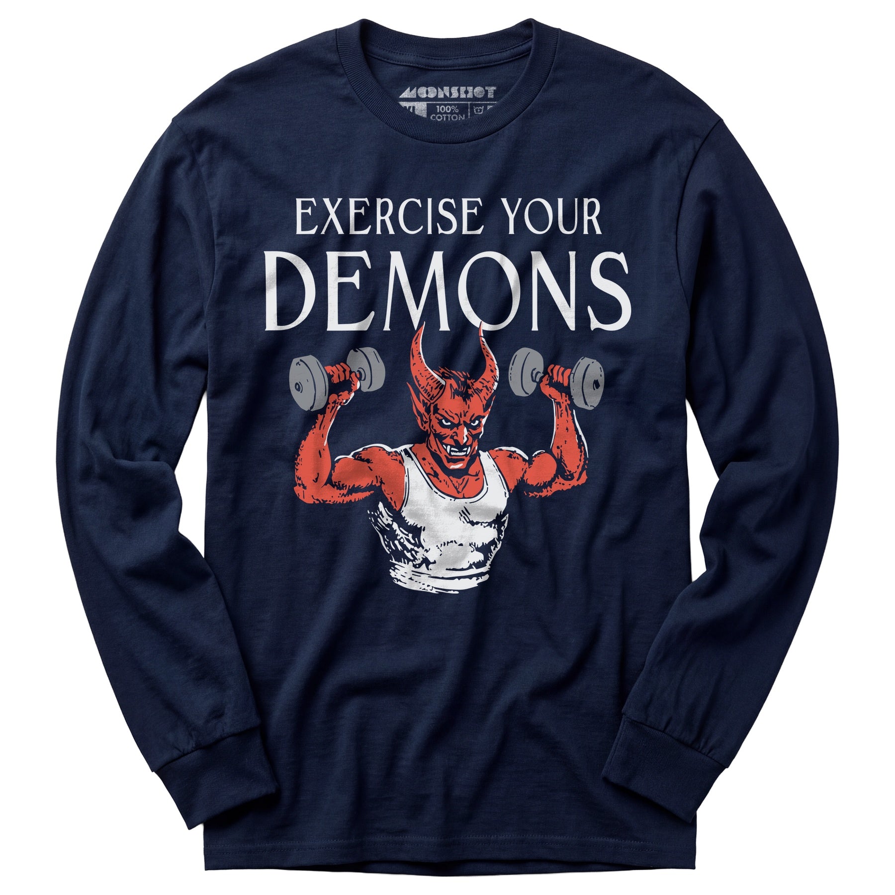 Exercise Your Demons - Long Sleeve T-Shirt