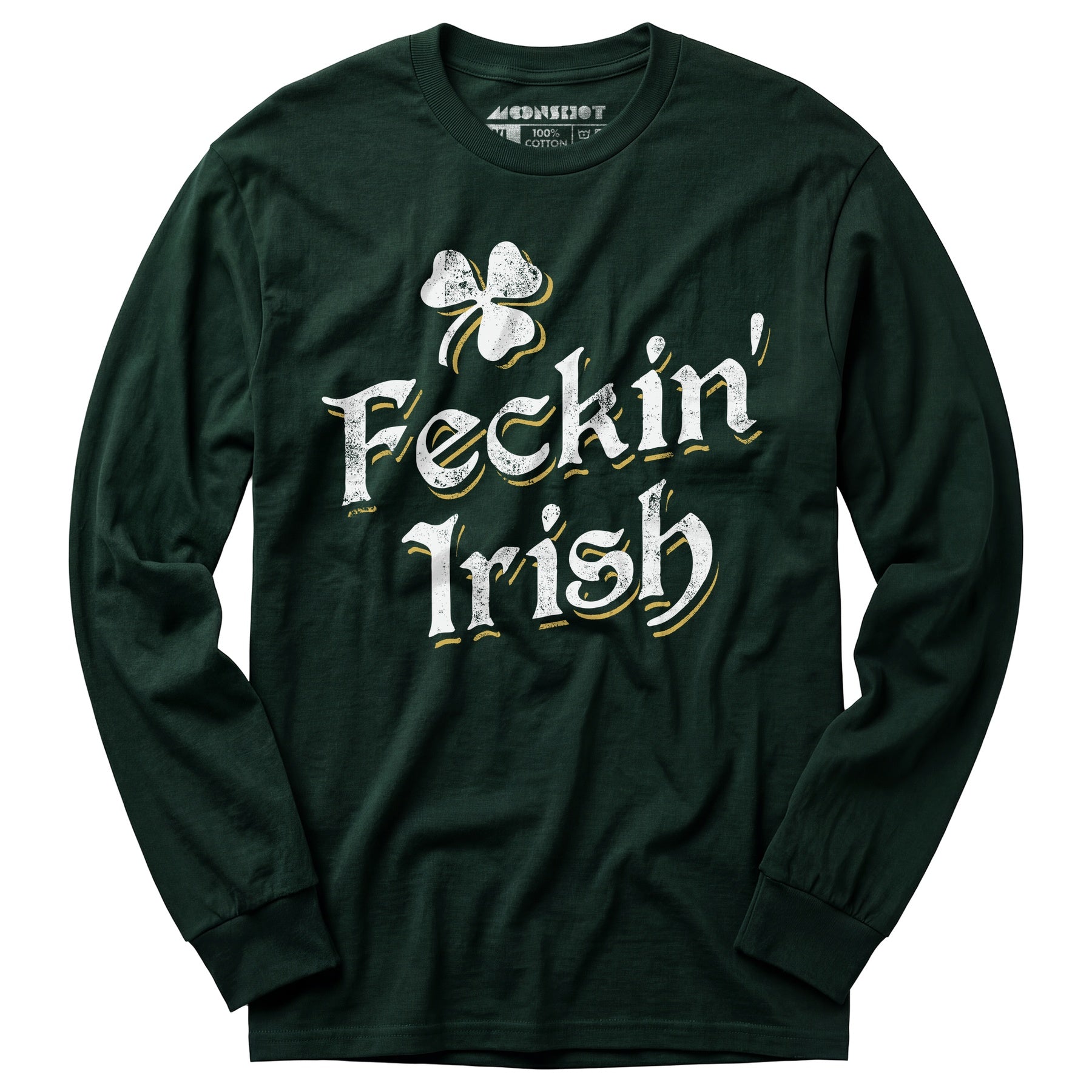 Feckin' Irish - Long Sleeve T-Shirt
